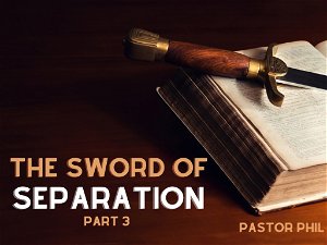 The Sword of Separation Pt 3