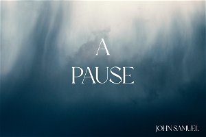 A Pause