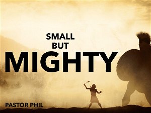 Small But Mighty