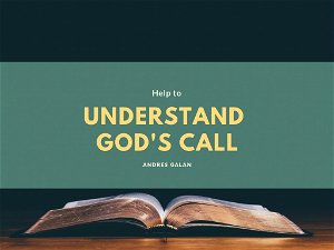 Help to Understand Gods Call