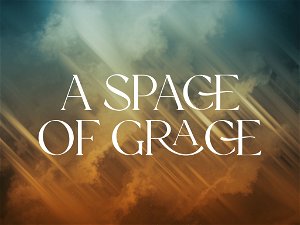 A Space of Grace