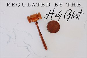 Regulated by the Holy Ghost