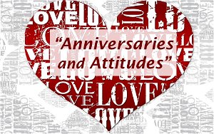 Anniversaries and Attitudes