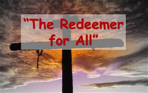 The Redeemer for All