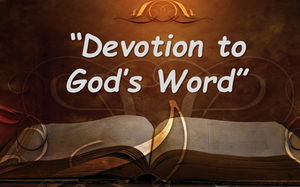 Devotion to Gods Word