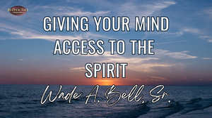 ACCESS TO THE SPIRIT