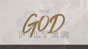 The God Filter