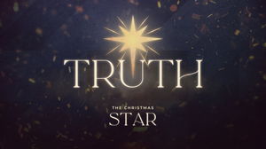 Truth  The Christmas Star Series