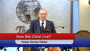 How Did Christ Live