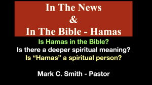 In The News and In The Bible  Hamas