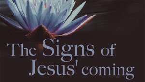 Signs Of Jesus Coming