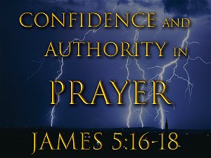 Confidence  Authority in Prayer