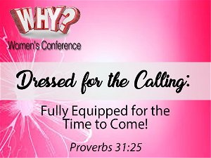 Why Womens Conference Part 2