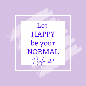 Let Happy Be Your Normal