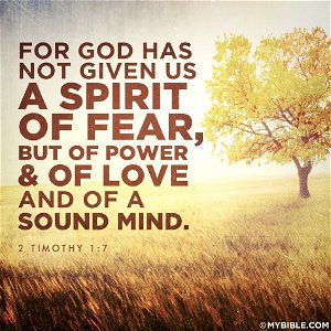 God Has Given us Power Love and Sound Mind