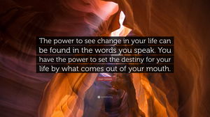 Speak Life and Destiny
