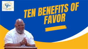 Ten Benefits of Favor