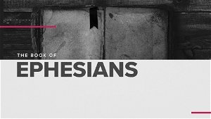 Ephesians Pt3  3820