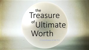 The Treasure of Ultimate Worth