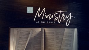 Ministry at the Table