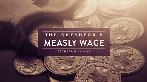 The Shepherds Measly Wage