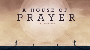 A House of Prayer
