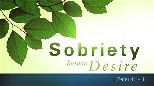 Sobriety and Human Desire