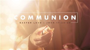 Communion  Easter Love