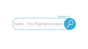 Seek His Righteousness