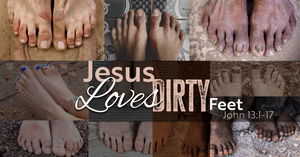 Jesus Loves Dirty Feet