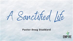 A Sanctified Life