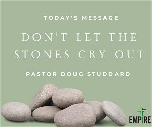 Dont Let the Stones Cry Out