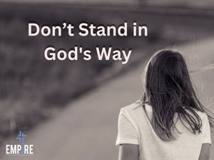 Standing in Gods Way