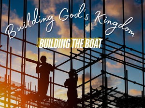 Building the Boat