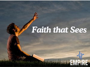 Faith that Sees