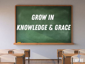 Grow in Knowledge and Grace